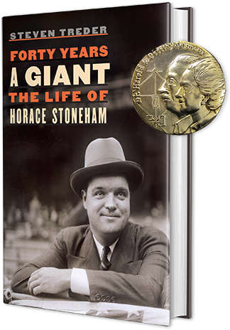 Forty Years a Giant: The Life of Horace Stoneham - by Steven Treder